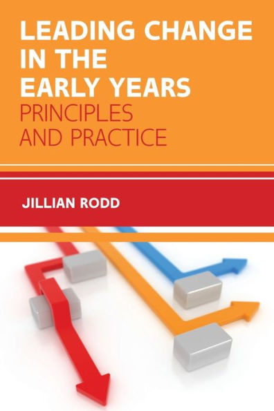 Leading Change In Early Years (Uk Higher Education Humanities & Social Sciences Education)