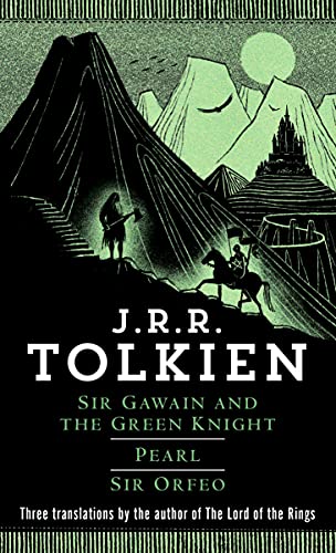 Sir Gawain And The Green Knight; Pearl; [And] Sir Orfeo