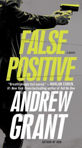 False Positive: A Novel (Detective Cooper Devereaux)