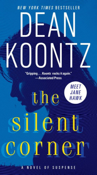 The Silent Corner: A Novel Of Suspense (Jane Hawk)