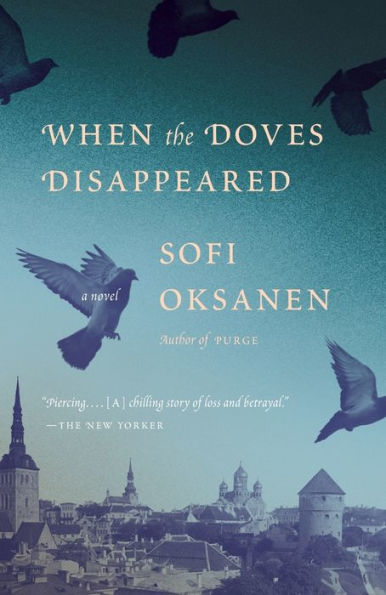 When The Doves Disappeared (Vintage International)