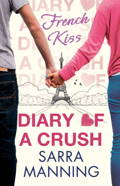 Diary Of A Crush: French Kiss