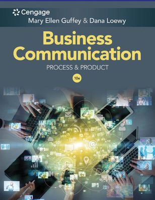Business Communication: Process & Product (Mindtap Course List)