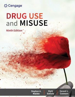Drug Use And Misuse (Mindtap Course List)