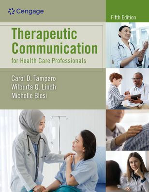 Therapeutic Communication For Health Care Professionals (Mindtap Course List)