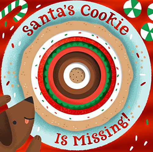 Santa's Cookie Is Missing!: Board Book with Die-Cut Reveals