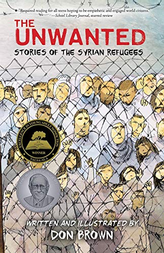 The Unwanted: Stories Of The Syrian Refugees - 9780358452140