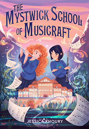 The Mystwick School Of Musicraft (The Mystwick School, 1)