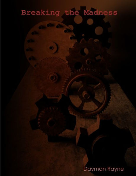 Breaking The Madness