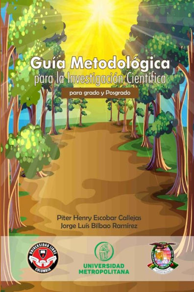 Guía Metodologica Para La Investigacion Científica: Para Grado Y Posgrado (Spanish Edition)