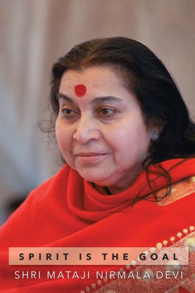 Spirit Is The Goal: The Only Eternal Thing Within Us