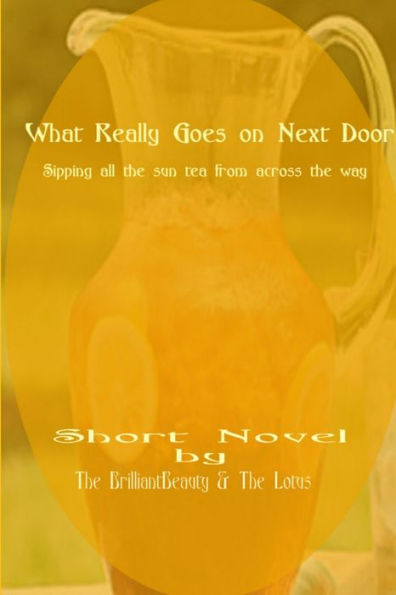 What Really Goes On Next Door