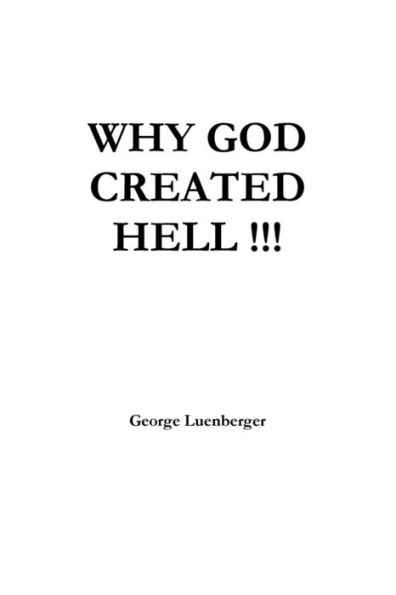 Why God Created Hell