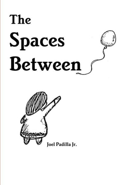 The Spaces Between