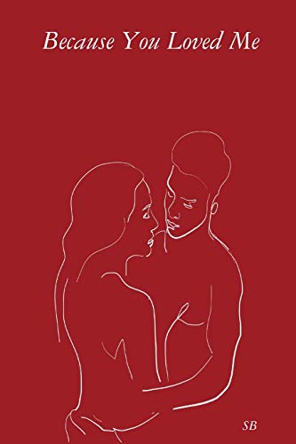 Because You Loved Me