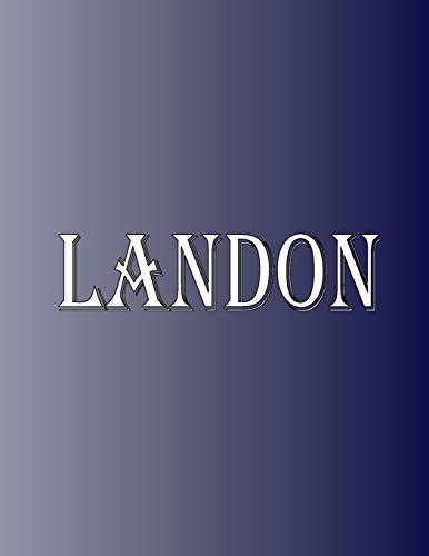 Landon: 100 Pages 8.5" X 11" Personalized Name on Notebook College Ruled Line Paper