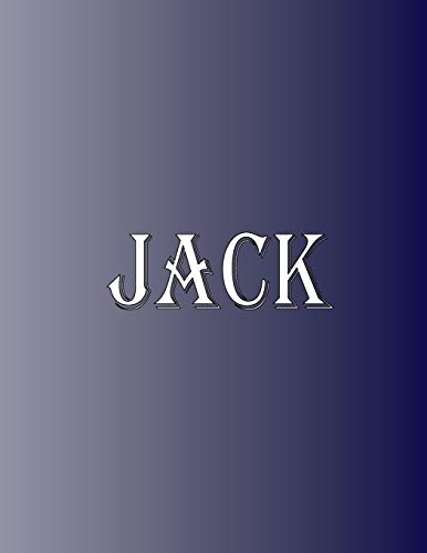Jack: 100 Pages 8.5" X 11" Personalized Name on Notebook College Ruled Line Paper
