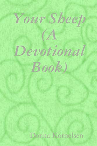 Your Sheep (A Devotional Book)