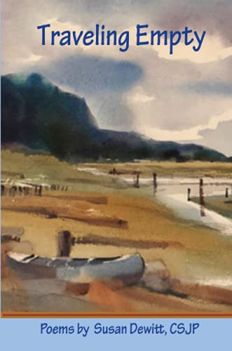 Traveling Empty: Poems by Susan Dewitt, CSJP