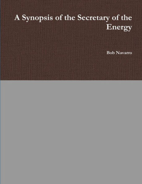 A Synopsis Of The Secretary Of The Energy