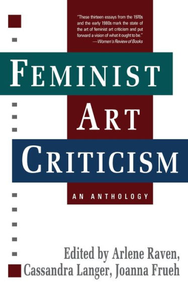 Feminist Art Criticism: An Anthology (Icon Editions)