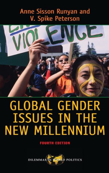 Global Gender Issues In The New Millennium (Dilemmas In World Politics)