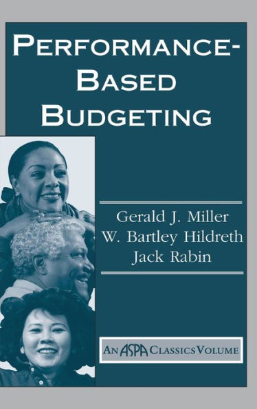 Performance Based Budgeting: An Aspa Classic (Aspa Classics (Paperback))