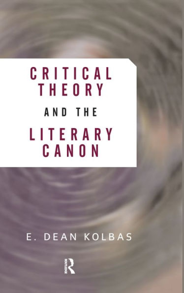 Critical Theory And The Literary Canon