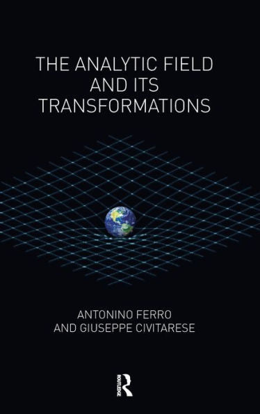 The Analytic Field And Its Transformations