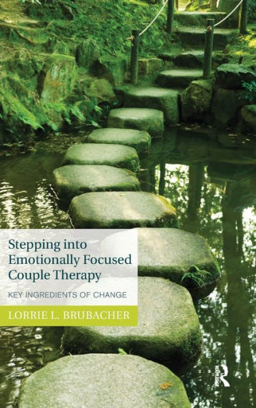 Stepping Into Emotionally Focused Couple Therapy