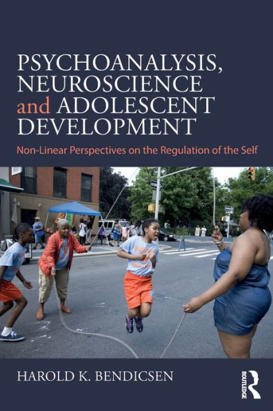 Psychoanalysis, Neuroscience And Adolescent Development: Non-Linear Perspectives On The Regulation Of The Self