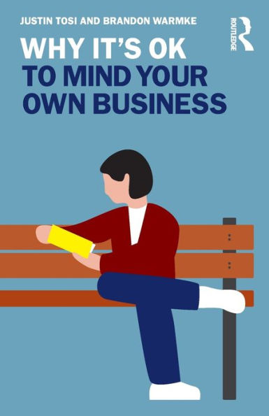 Why It'S Ok To Mind Your Own Business