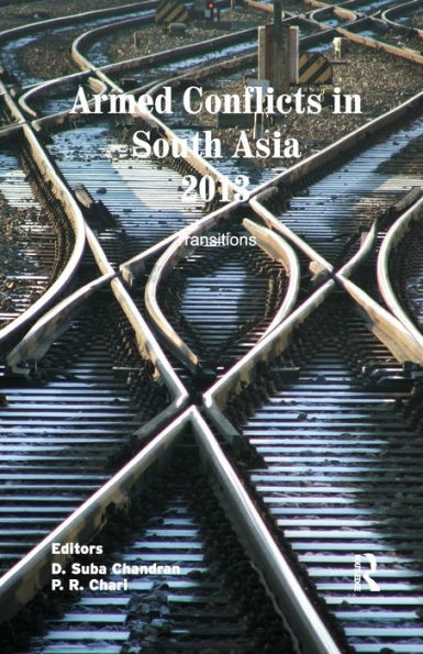 Armed Conflicts In South Asia 2013: Transitions