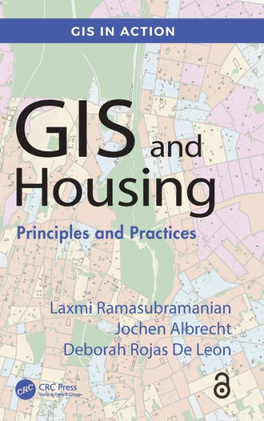 Gis And Housing: Principles And Practices (Gis In Action)