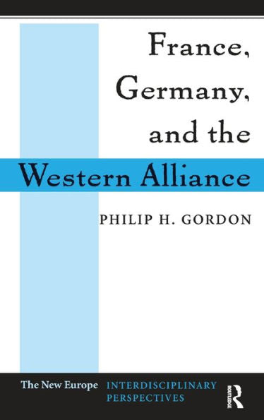France, Germany, And The Western Alliance
