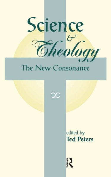 Science And Theology: The New Consonance