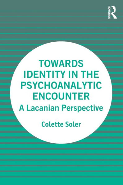 Towards Identity In The Psychoanalytic Encounter