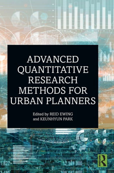 Advanced Quantitative Research Methods For Urban Planners