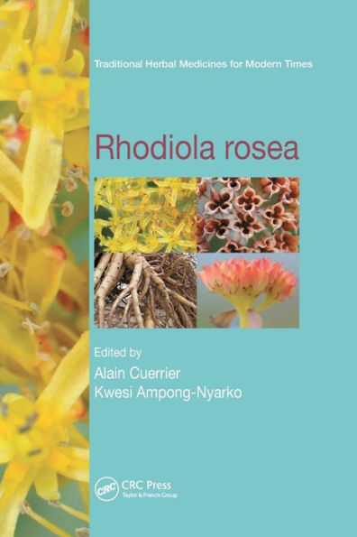 Rhodiola Rosea (Traditional Herbal Medicines For Modern Times)