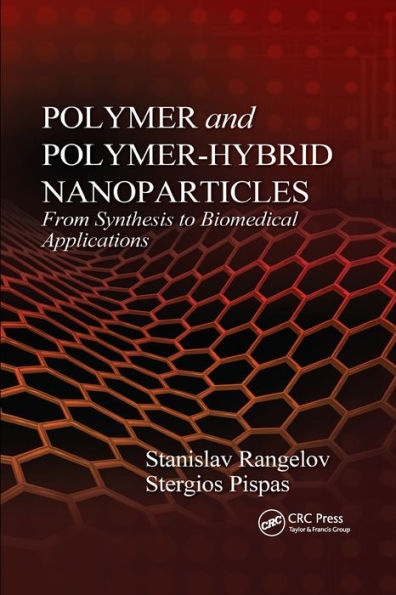 Polymer And Polymer-Hybrid Nanoparticles: From Synthesis To Biomedical Applications