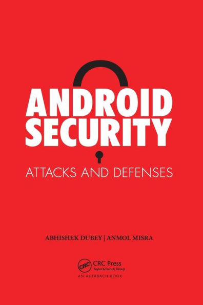 Android Security: Attacks And Defenses