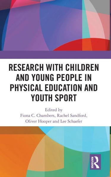 Research With Children And Young People In Physical Education And Youth Sport