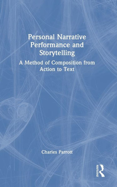 Personal Narrative Performance And Storytelling