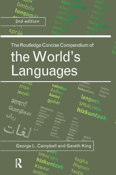 The Routledge Concise Compendium Of The World'S Languages