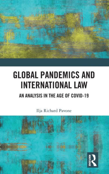 Global Pandemics And International Law