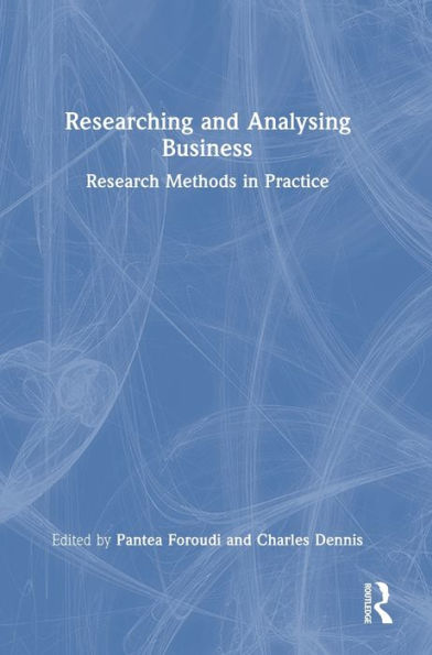 Researching And Analysing Business: Research Methods In Practice