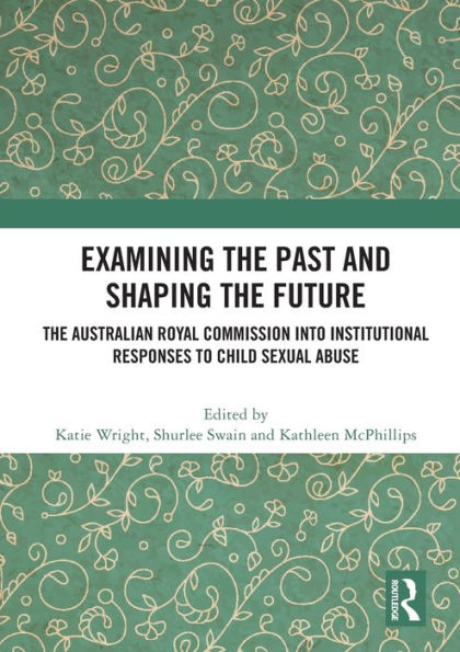 Examining The Past And Shaping The Future