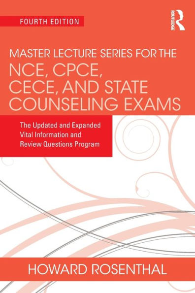 Master Lecture Series For The Nce, Cpce, Cece, And State Counseling Exams