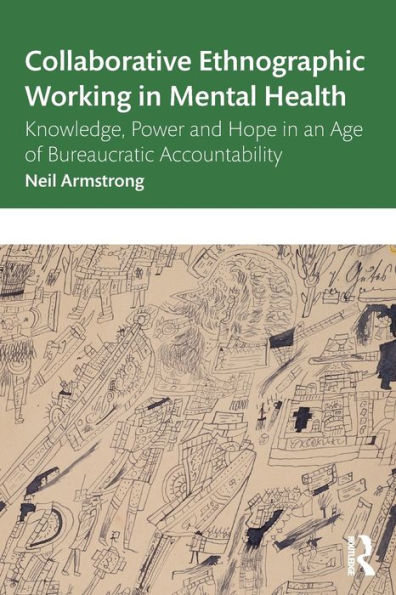 Collaborative Ethnographic Working In Mental Health