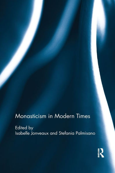 Monasticism In Modern Times